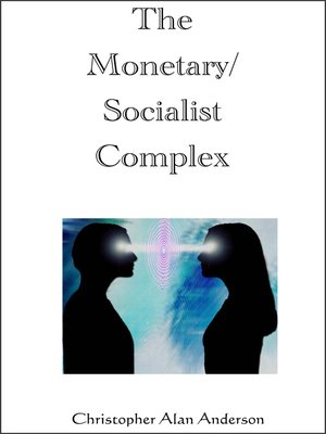 cover image of The Monetary/Socialist Complex